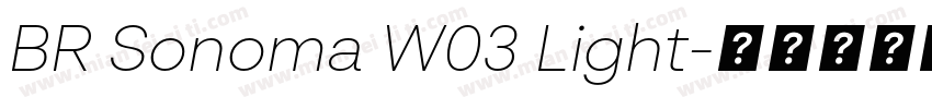 BR Sonoma W03 Light字体转换